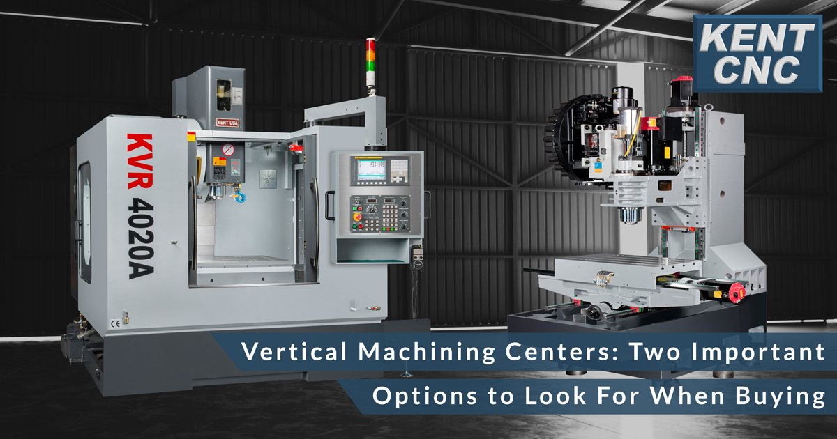 Kent-CNC-Vertical-Machining-Center-Shopping-Tips