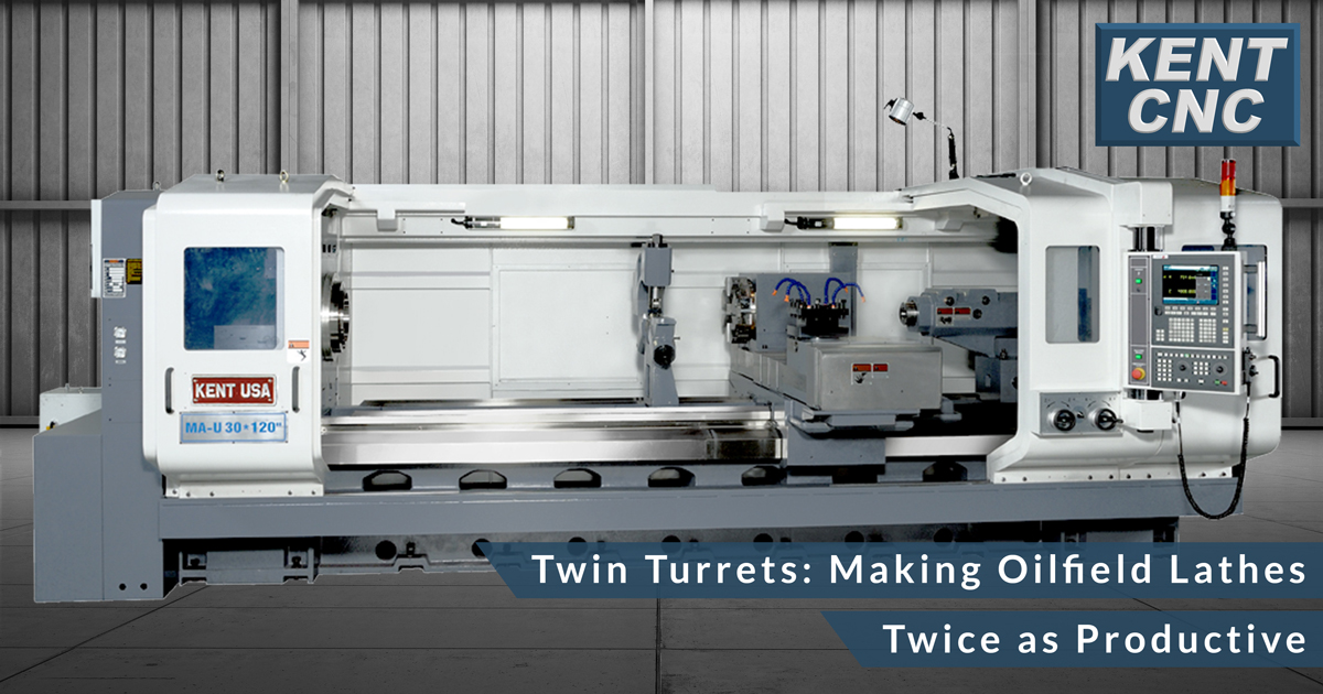 Kent-CNC-Making-Oilfield-Lathes-Twice-as-Productive